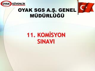 11. KOMİSYON SINAVI