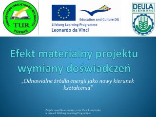 Efekt materialny projektu wymiany doświadczeń