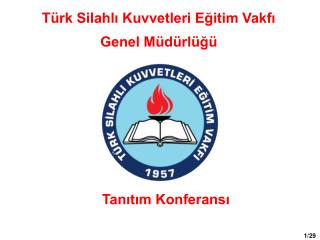 Türk Silahlı Kuvvetleri Eğitim Vakfı Genel Müdürlüğü