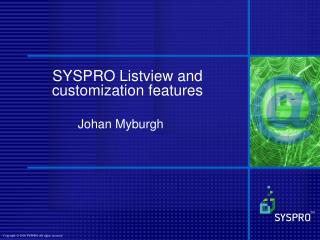 SYSPRO Listview and customization features