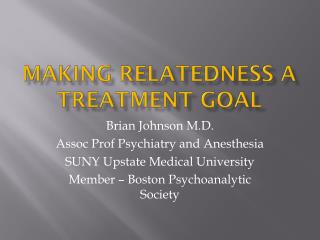 Making relatedness a treatment goal