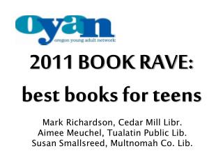 2011 BOOK RAVE: best books for teens