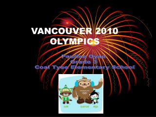 VANCOUVER 2010 OLYMPICS