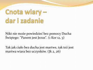 Cnota wiary – dar i zadanie