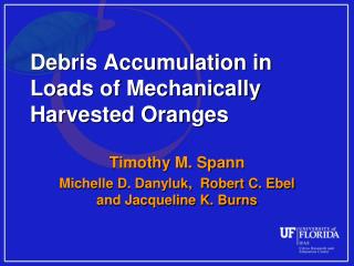 Debris Accumulation in Loads of Mechanically Harvested Oranges