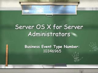 Server OS X for Server Administrators