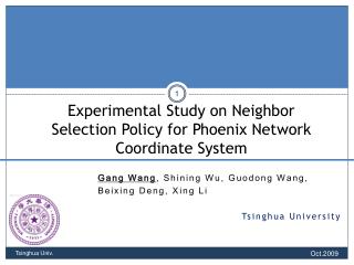 . Experimental Study on Neighbor Selection Policy for Phoenix Network Coordinate System