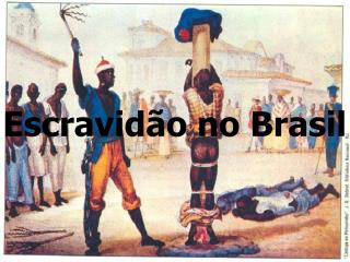 Escravidão no Brasil