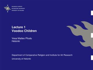 Lecture 1 Voodoo Children