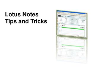 Lotus Notes Tips and Tricks