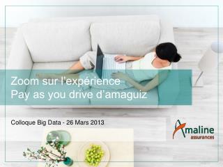 Zoom sur l’expérience Pay as you drive d’amaguiz