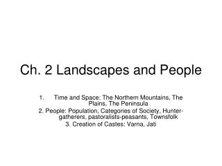 Ch. 2 Landscapes and People