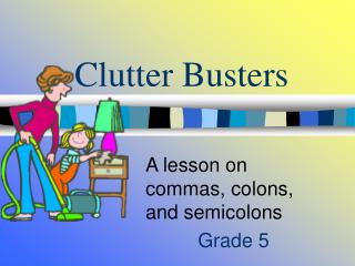 Clutter Busters