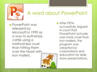 A word about PowerPoint