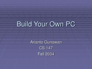 Build Your Own PC