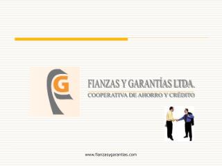 FIANZAS Y GARANTÍAS LTDA.