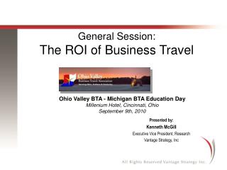 General Session: The ROI of Business Travel