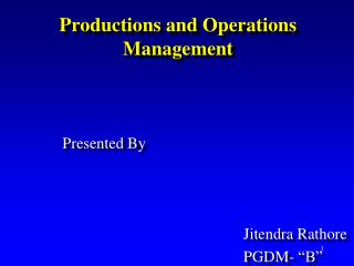 Productions and Operations Management