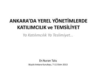 ANKARA’DA YEREL YÖNETİMLERDE KATILIMCILIK ve TEMSİLİYET