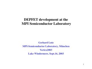 DEPFET development at the MPI Semiconductor Laboratory