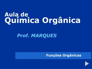 Aula de Química Orgânica