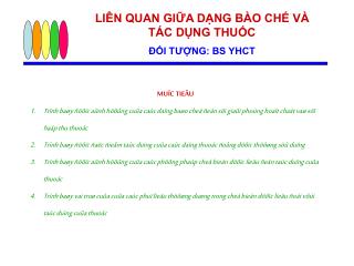 LIÊN QUAN GIỮA DẠNG BÀO CHẾ VÀ TÁC DỤNG THUỐC ĐỐI TƯỢNG: BS YHCT