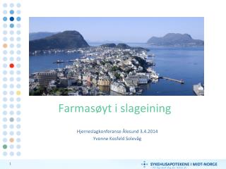 Farmasøyt i slageining