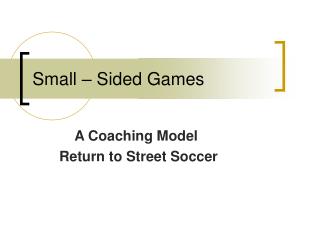 Small – Sided Games