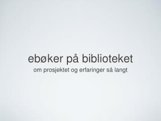 ebøker på biblioteket