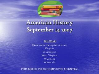 American History September 14 2007