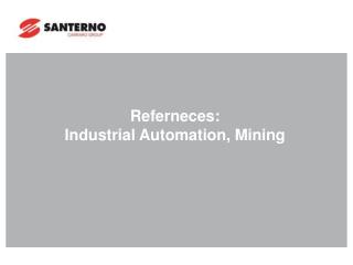 Referneces: Industrial Automation, Mining