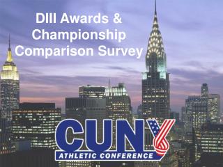 DIII Awards &amp; Championship Comparison Survey