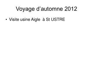 Voyage d’automne 2012