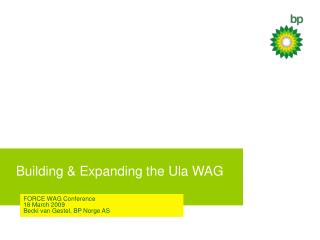 Building &amp; Expanding the Ula WAG