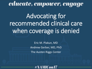 Advocating for recommended clinical care when coverage is denied