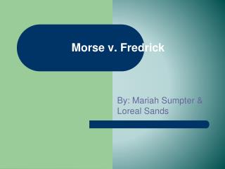 Morse v. Fredrick