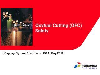 Oxyfuel Cutting (OFC) Safety