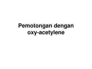 Pemotongan dengan oxy-acetylene