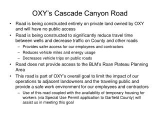 OXY’s Cascade Canyon Road