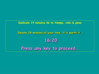 Dedícale 14 minutos de tu tiempo, vale la pena Devote 14 minutes of your time, it is worth it…