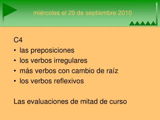 miércoles el 29 de septiembre 2010