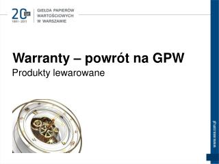 Warranty – powrót na GPW