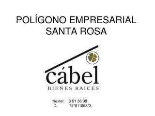 POLÍGONO EMPRESARIAL SANTA ROSA