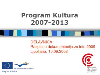 Program K ultura 2007-2013