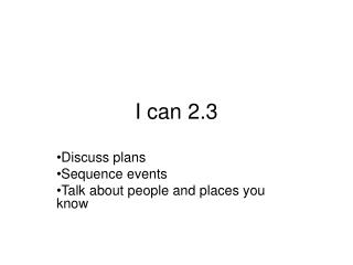 I can 2.3