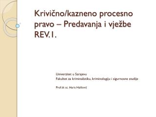 Krivično/kazneno procesno pravo – Predavanja i vježbe REV.1.