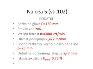 Naloga 5 (str.102)