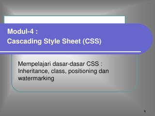 Mempelajari dasar-dasar CSS : Inheritance, class, positioning dan watermarking