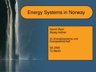 Energy Systems in Norway