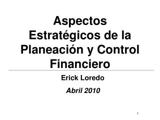 Aspectos Estratégicos de la Planeación y Control Financiero